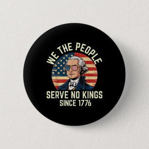 4. Juli Kein König In Den USA 1776 Patriotischer A Button