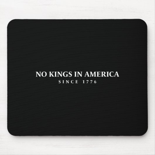 4. Juli Könige in Amerika seit 1776 Mousepad (Vorne)