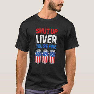 4. Juli Leber abschließen Sie sind schöne Bier Cup T-Shirt