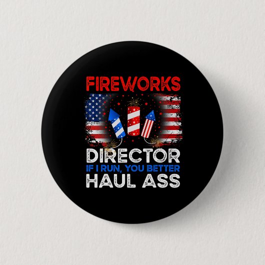4. Juli Männer Feuerwerk Direktor, wenn ich Sie la Button (Vorderseite)