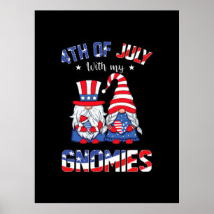 4. Juli mit meinen Gnomen Patriotic Gnome Poster