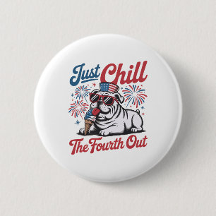 4. Juli nur die vierte Bulldogge abkühlen Button