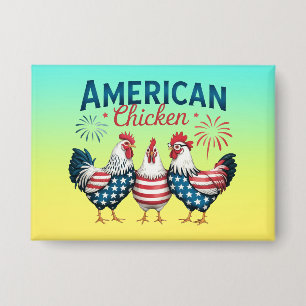 4. Juli Patriotisches amerikanisches Huhn-62987 T- Button