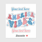 4. Juli Red White Blue America Vibes Your Text Aufkleber (Blatt)