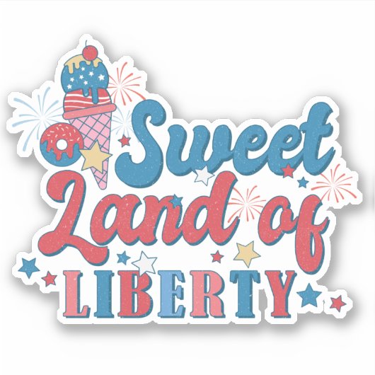 4. Juli Red White Sweet Land Liberty America Aufkleber (Vorderseite)
