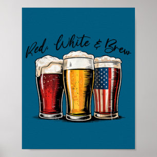 4. Juli Rot Weiß und Bierbrauen lustiger Amerikane Poster