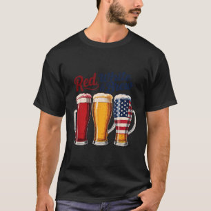 4. Juli Rot Weiß Und Brau Bier T-Shirt Lustig Am