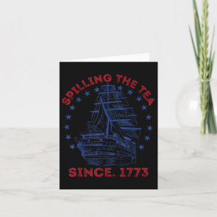 4. Juli Spilling der Tee seit 1773 Funny Retr Karte