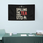 4. Juli Spilling the Tea Seit 1773 Patriotic Banner (Messeveranstaltung)