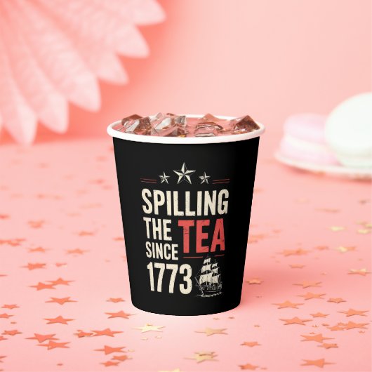 4. Juli Spilling the Tea Seit 1773 Patriotic Pappbecher (Insitu)