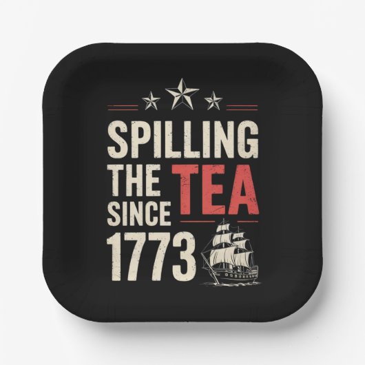 4. Juli Spilling the Tea Seit 1773 Patriotic Pappteller (Vorderseite)