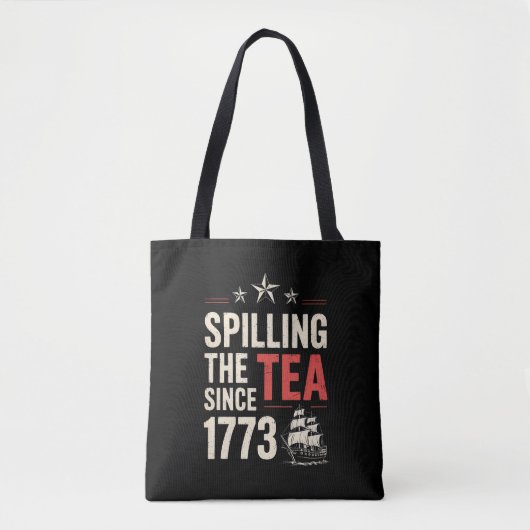 4. Juli Spilling the Tea Seit 1773 Patriotic Tasche (Vorderseite)