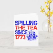 4. Juli Spilling the Tea seit 1773 Vierten Juli Karte (Gelbe Blume)