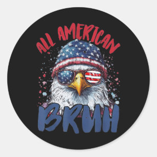 4. Juli T-Shirt ganz American Bruh Funny Kids Teen Runder Aufkleber