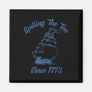 4. Juli: Tee verschütten seit 1773 Lustiges Retro Magnet