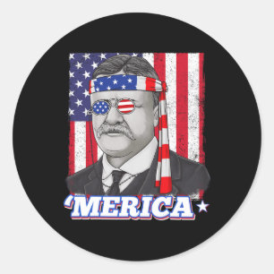 4. Juli Theodore Roosevelt Merica Patriotic USA Runder Aufkleber