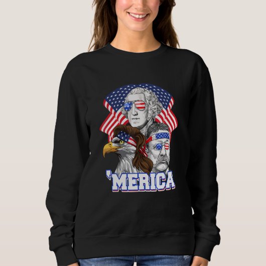 4. Juli US-Flagge Merica Washington Roosevelt B Sweatshirt (Vorderseite)