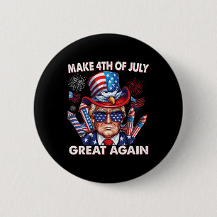 4. Juli wieder groß Trump 4. Juli Ju Button