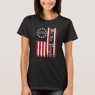 4. Juli Wir, das Volk Amerikaner 1776 US-Flagge T-Shirt