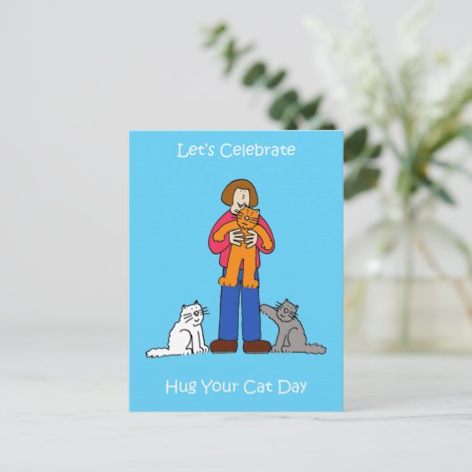 4. Juni: National Hug your Cat Day Postkarte (Stehend Vorderseite)