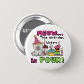 4. Kitten Geburtstag T - Shirt und Geschenke Button (Vorne & Hinten)