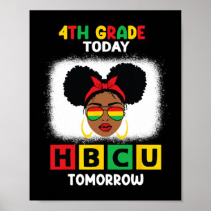 4. Klasse Heute Hbcu Morgen Historisch Black C Poster