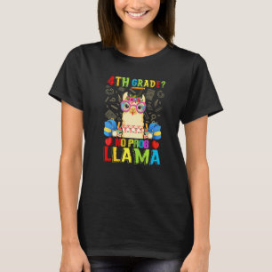 4. Klasse Kein Prob Llama Rückkehr zur Schule Erst T-Shirt