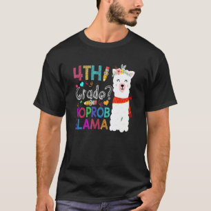 4. Klasse Kein Problem Lama Lehrer Schüler Erster  T-Shirt