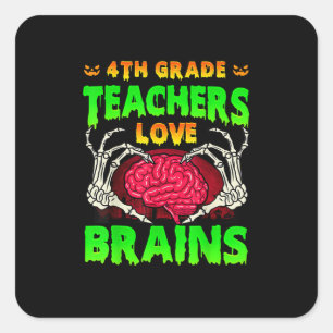 4. Klasse Lehrer Brains Skeleton Hand Heart Hall Quadratischer Aufkleber