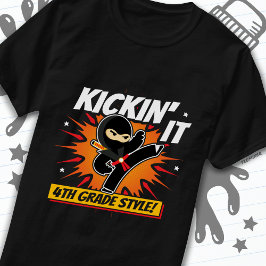 4. Klasse Ninja Kick ersten Tag zurück zur Schule T-Shirt