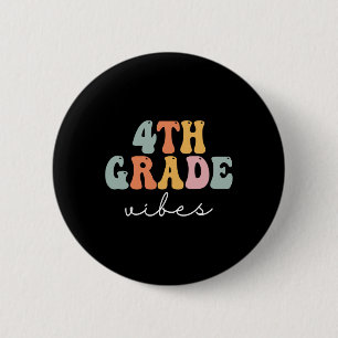 4. Klasse Vibes Retro Groovy Frauen Glücklicher Er Button