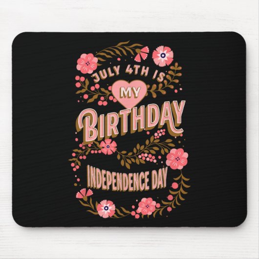4. Mein Geburtstag, Unabhängigkeitstag Mousepad (Vorne)
