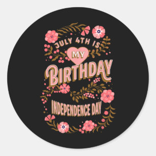 4. Mein Geburtstag, Unabhängigkeitstag Runder Aufkleber