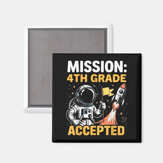 4. Mission Astronauten der vierten Klasse Zurück T Magnet (Vorderseite/Rückseite)