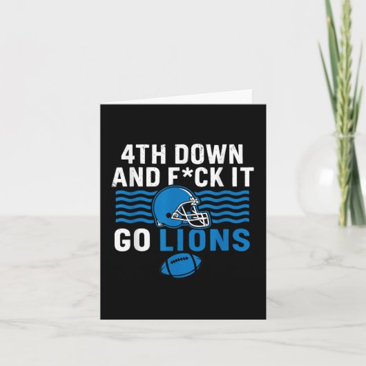 4. Nach unten und Fick it Go Lions Karte (Vorderseite)