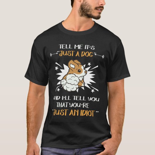 4 Nur ein Idiot T-Shirt (Vorderseite)