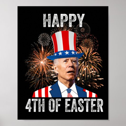 4. Ostern Spaß am 4. Juli Anti Joe Biden Poster (Vorne)