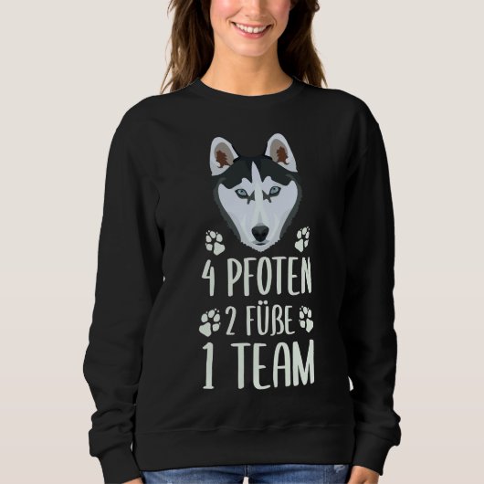 4 Paws 2 Feet 1 Team Husky Sweatshirt (Vorderseite)