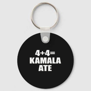 4 Plus 4 Equal Kamala Ate Vote Kamala Funny Sprich Schlüsselanhänger