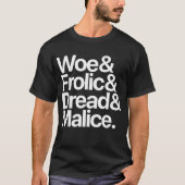 4 Tempel: Woe & Frolic & Dread & Malice T-Shirt (Vorderseite)