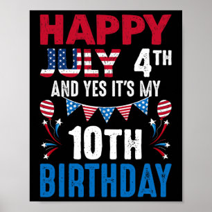 4. Und ja, es ist mein 10. Geburtstag amerikanisch Poster