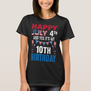 4. Und ja, es ist mein 10. Geburtstag amerikanisch T-Shirt