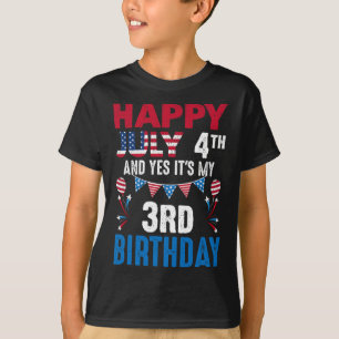 4. und ja, es ist mein 3. Geburtstag Amerikanische T-Shirt
