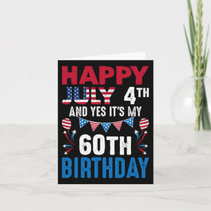 4. Und ja, es ist mein 60. Geburtstag amerikanisch Karte