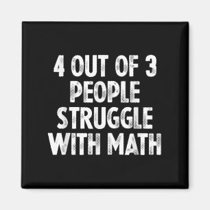 4 von 3 Menschen kämpfen mit Mathe Magnet
