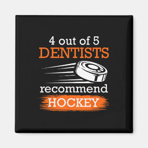 4 von 5 Zahnärzten empfehlen Hockey-Eishockey Magnet