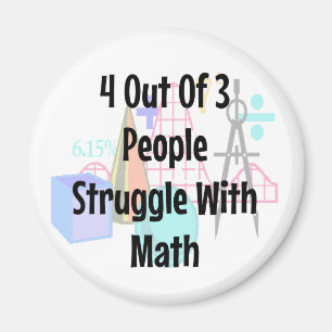 4 von o3 Menschen kämpfen mit Mathe, Joke Magnet