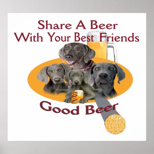4 Weimaraner teilen sich ein Bierposter Poster (Vorne)
