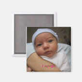 4 Wochen, 1 Monat Magnet (Vorderseite/Rückseite)