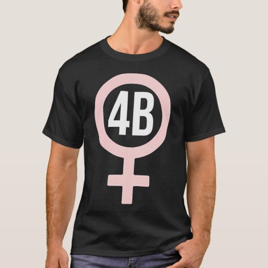 4B Bewegung Koreanischer Feminist T-Shirt (Vorderseite)